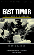 East Timor: The Price of Freedom