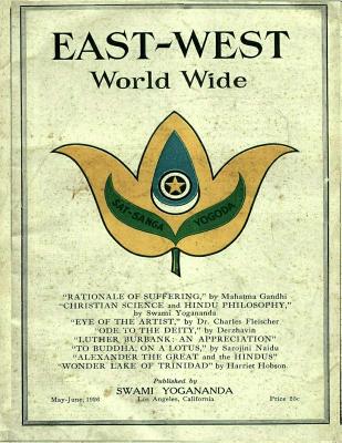 East-West 1926: May - June - Castellano-Hoyt, Donald Wayne (Editor), and Yogananda, Swami