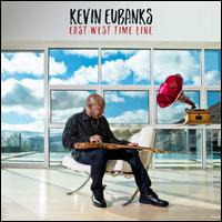 East West Time Line - Kevin Eubanks