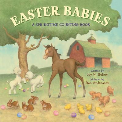 Easter Babies: A Springtime Counting Book - Hulme, Joy N