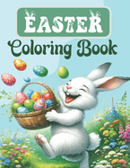 Easter Basket Stuffers: Coloring Book for Kids Ages 2-5, 4-8