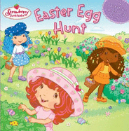 Easter Egg Hunt: A Scratch-And-Sniff Story - Kempf, Molly