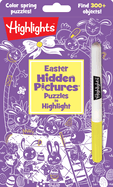 Easter Hidden Pictures Puzzles to Highlight: 300+ Hidden Bunnies, Chicks, Flowers, Easter Eggs and More, Easter Activity Book for Kids