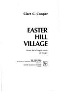 Easter Hill Village: Some Social Implications of Design