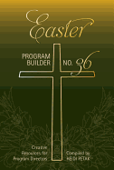 Easter Program Builder: Creative Resources for Program Directors