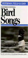 Eastern and Central Bird Songs: with Booklet