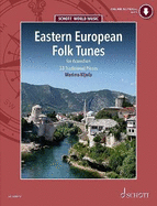 Eastern European Folk Tunes: 33 FolklorestuCke fur Akkordeon