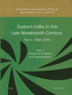 Eastern India in the Late Nineteenth Century (Part II: 1880s-1890s)