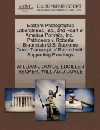 Eastern Photographic Laboratories, Inc., and Heart of America Portraits, Inc., Petitioners V. Roberta Braunstein U.S. Supreme Court Transcript of Record with Supporting Pleadings