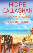 Easton Island: The Road Best Traveled