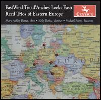 EastWind Trio d'Anches Looks East - Eastwind Trio d'Anches