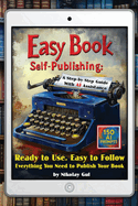 Easy Book Self-Publishing: A Step-by-Step Guide with AI Assistance