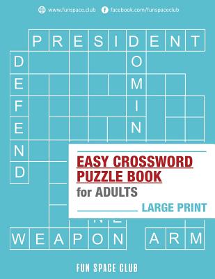 Easy Crossword Puzzle Books for Adults Large Print: Crossword Easy Puzzle Books - Dyer, Nancy