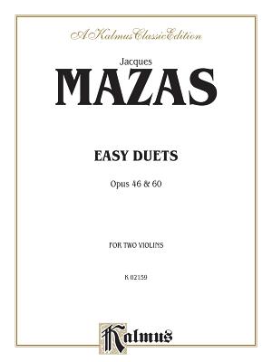 Easy Duets, Opus 46 and 60 - Mazas, Jacques (Composer)