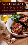 Easy Eggplant Cookbook