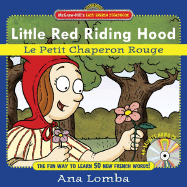 Easy French Storybook: Little Red Riding Hood (Book + Audio CD): Le Petit Chaperon Rouge