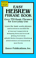 Easy Hebrew Phrase Book: Over 770 Basic Phrases for Everyday Use - Dover Publications Inc, and Mansoor, Menahem