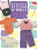 Easy How-To Techniques For Simply Stylish 18" Dolls