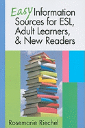 Easy Information Sources for ESL, Adult Learners & New Readers
