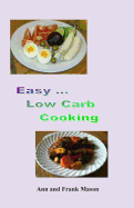 Easy ... Low Carb Cooking