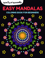 Easy Mandalas: Coloring Book for Beginners