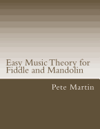 Easy Music Theory for Fiddle and Mandolin