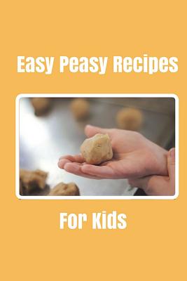 Easy Peasy Recipes for Kids: Create Your Own Cookbook, Children's Cookbook, Fill in Cookbook, 6 X 9 Inches, Contains Space for Over 60 Recipes - Bright, Glenn