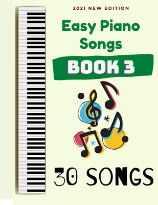 Easy Piano Songs: Book 3: 30 Songs - Tyers, Ben