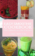 Easy Smoothie Cookbook
