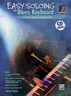 Easy Soloing for Blues Keyboard: Book & CD