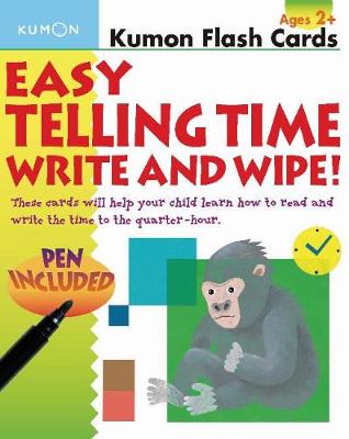 Easy Telling Time Write and Wipe! - Kumon Publishing (Creator)