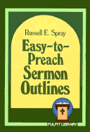 Easy-To-Preach Sermon Outlines