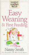 Easy Weaning & First Feeding