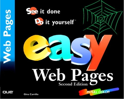 Easy Web Pages - Snell, Ned, and Carillo, Gina, and Carrillo, Gina