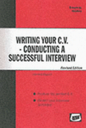 Easyway Guide To Writing A Successful Cv - Conducting A Successful Interview - Revised Ed
