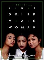 Eat Drink Man Woman - Ang Lee