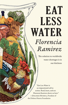 Eat Less Water - Ramirez, Florencia