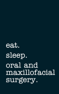 eat. sleep. oral and maxillofacial surgery. - Lined Notebook: Writing Journal