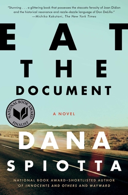 Eat the Document - Spiotta, Dana