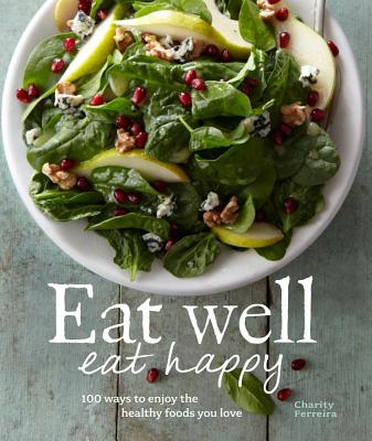 Eat Well, Eat Happy - Ferreira, Charity