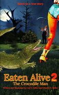 Eaten Alive 2: The Crocodile Man