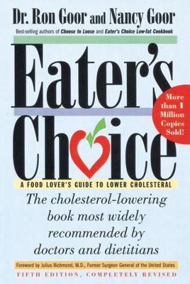 Eater's Choice: A Food Lover's Guide to Lower Cholesterol - Goor, Ronald S, and Goor, Nancy