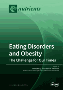 Eating Disorders and Obesity: The Challenge for Our Times