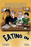 Eating in: The Aspiring Chef Learns to Cook