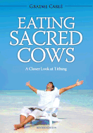 Eating Sacred Cows: A Closer Look at Tithing
