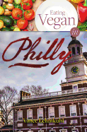 Eating Vegan in Philly