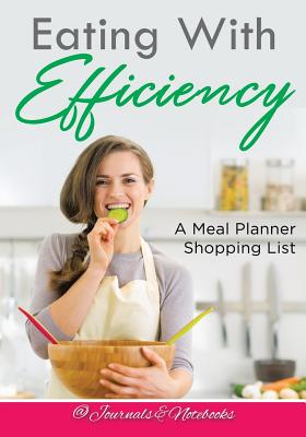 Eating With Efficiency: A Meal Planner Shopping List - @ Journals and Notebooks