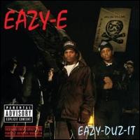 Eazy-Duz-It - Eazy-E