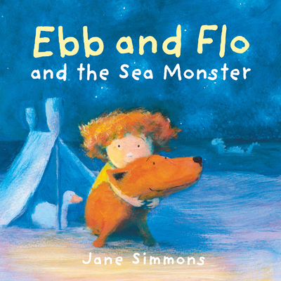 Ebb and Flo and the Sea Monster - Simmons, Jane