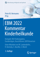 Ebm 2022 Kommentar Kinderheilkunde: Kompakt: Mit Punktangaben, Eurobetr?gen, Ausschl?ssen, Go? Hinweisen